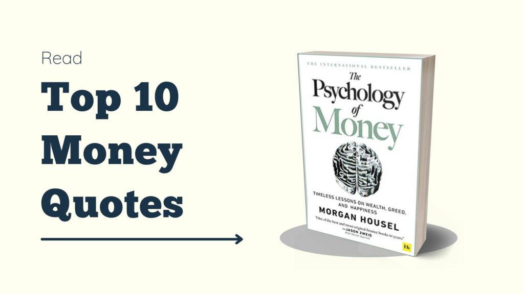 Discover the Top 10 Powerful Money Quotes from The Psychology of Money