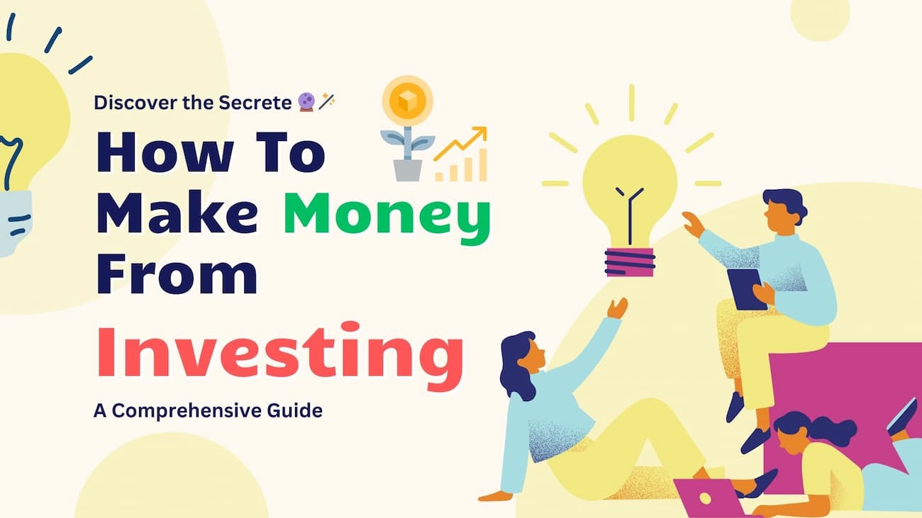 Make Money from Investing!