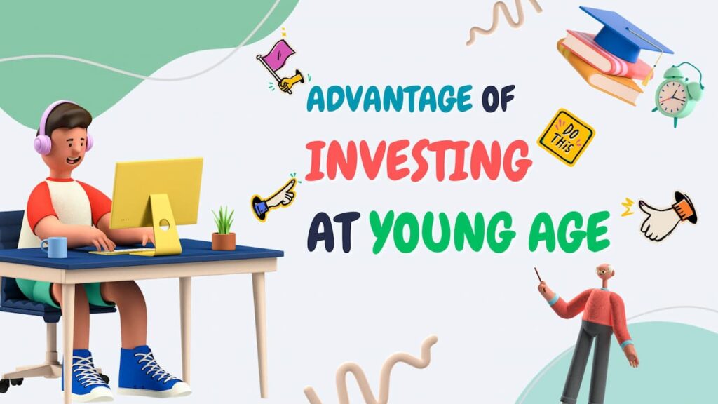 What is the Advantage of Starting to Invest at Young age