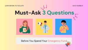 Must-Ask 3 Questions Before You Spend Your Emergency Fund" featuring illustrations of a woman with a folder, a doctor with a megaphone, and a person looking concerned
