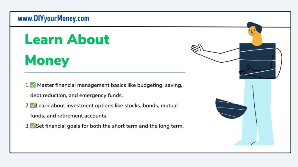 The First Pillar of Investing- Learn About Money