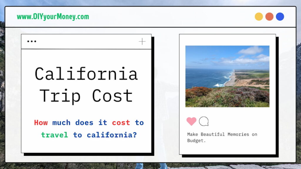 How Much Does it Cost to Travel to California