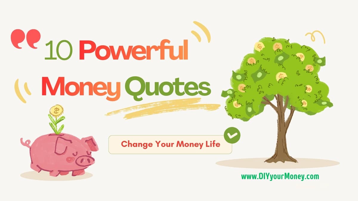 Illustration of a piggy bank with a growing plant, a money tree, and bold text reading “10 Powerful Money Quotes” with a button that says “Change Your Money Life”.