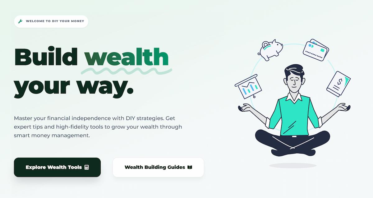 DIY Your Money homepage featuring data-driven financial tools and wealth calculators.